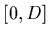 $[0,D]$