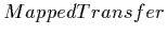 $MappedTransfer$