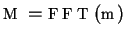 $M=FFT(m)$