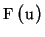 $F(u)$