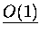 $\underline{O(1)}$