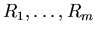 $R_{1},\ldots,R_{m}$