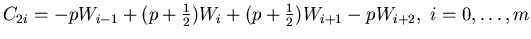 $C_{2i}=-pW_{i-1}+(p+\frac{1}{2})W_{i}+(p+\frac{1}{2})W_{i+1}
-pW_{i+2}, \ i=0,\ldots,m$